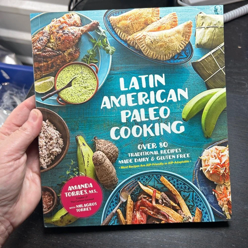 Latin‎ American Paleo Cooking Amanda Torres Gluten Dairy Free AIP Recipes Book